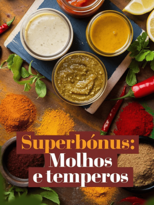 Superbonos Receitas Rápidas de Molhos e Temperos (1)